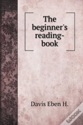 The Beginner'S Reading-Book