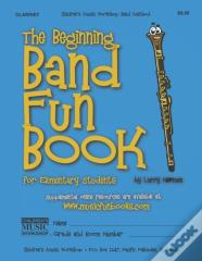 The Beginning Band Fun Book (Clarinet)