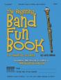 The Beginning Band Fun Book (Clarinet) - Preview