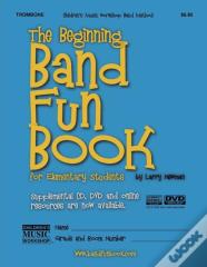 The Beginning Band Fun Book (Trombone)