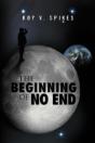 The Beginning Of No End - Preview