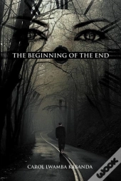 The Beginning Of The End