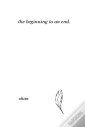 The Beginning To An End.