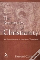 The Beginnings Of Christianity