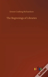 The Beginnings Of Libraries