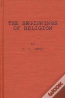 The Beginnings Of Religion