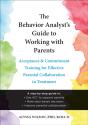 The Behavior Analyst'S Guide To Working With Parents - Preview