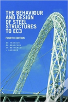 The Behaviour And Design Of Steel Structures To Ec3
