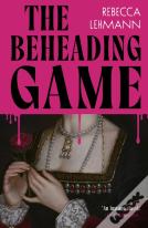 The Beheading Game