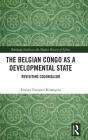 The Belgian Congo As A Developmental State - Preview