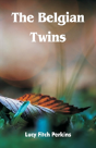 The Belgian Twins - Preview