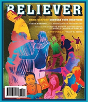 The Believer Issue 117 February / March 2018 - Preview