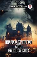 The Bell In The Fog And Other Stories