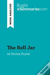 Capa do artigo The Bell Jar By Sylvia Plath (Book Analysis) - Detailed Summary, Analysis And Reading Guide