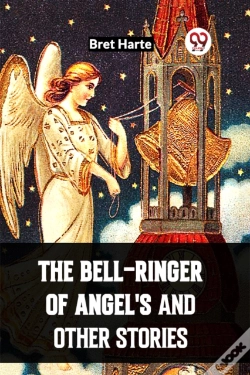 Capa do artigo The Bell-Ringer Of Angel'S And Other Stories