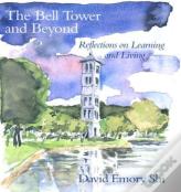 The Bell Tower And Beyond
