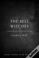 The Bell Witches