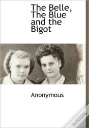 Capa do artigo The Belle, The Blue And The Bigot