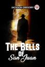The Bells Of San Juan - Preview