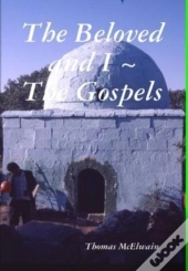 The Beloved And I The Gospels