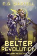 The Belter Revolution