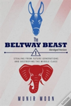 Capa do artigo The Beltway Beast - Abridged Version
