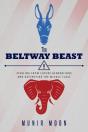 The Beltway Beast - Preview