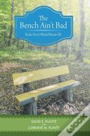 The Bench Ain'T Bad