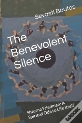 The Benevolent Silence