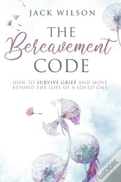 Capa do artigo The Bereavement Code: How To Survive Gri