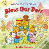 The Berenstain Bears Bless Our Pets
