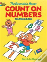 The Berenstain Bears' Count On Numbers Coloring Book
