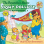 The Berenstain Bears Don'T Pollute (Anymore) - Preview