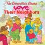 The Berenstain Bears Love Their Neighbors - Preview