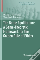 The Berge Equilibrium: A Game-Theoretic Framework For The Golden Rule Of Ethics