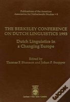 The Berkeley Conference On Dutch Linguistics 1993