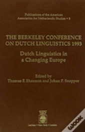 The Berkeley Conference On Dutch Linguistics 1993