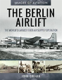 The Berlin Airlift - Preview