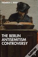 The Berlin Antisemitism Controversy