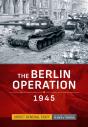 The Berlin Operation 1945 - Preview
