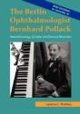 The Berlin Ophthalmologist Bernhard Poll - Preview