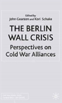 The Berlin Wall Crisis - Preview