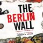 The Berlin Wall - Preview