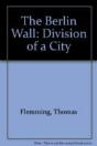 The Berlin Wall - Preview