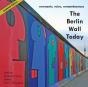 The Berlin Wall Today - Preview