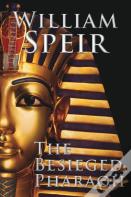 The Besieged Pharaoh