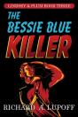 The Bessie Blue Killer - Preview