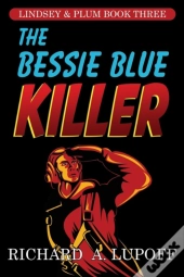 The Bessie Blue Killer
