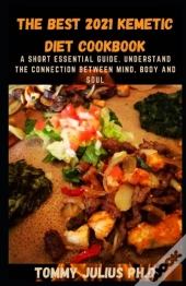 The Best 2021 Kemetic Diet Cookbook