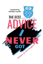 The Best Advice I Never Got - Preview